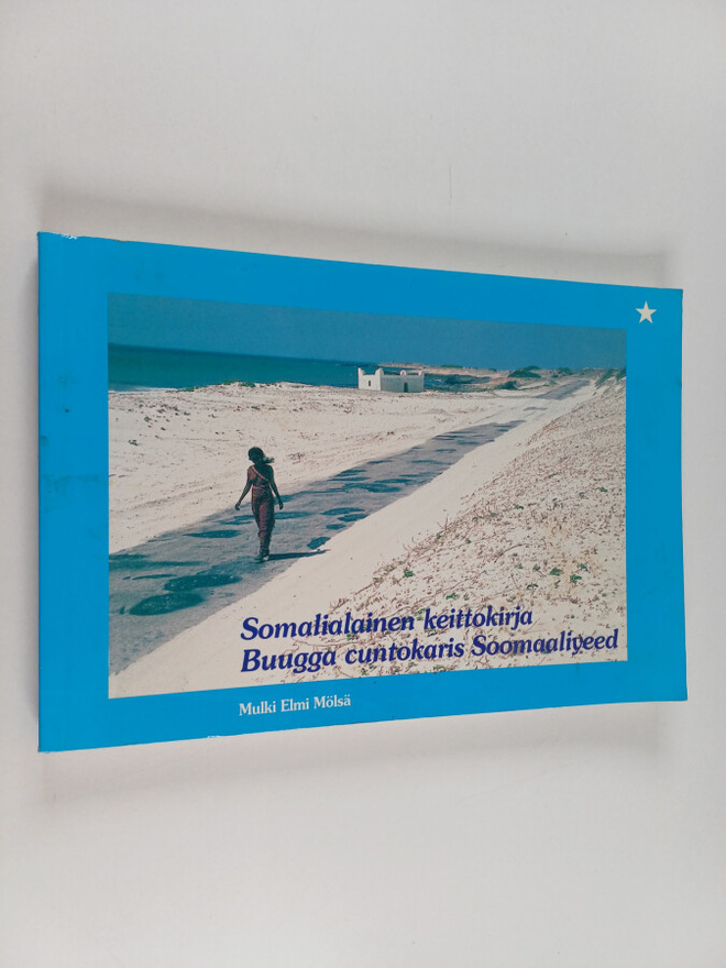 Somalialainen keittokirja = Buugga cuntokaris Soomaaliyeed