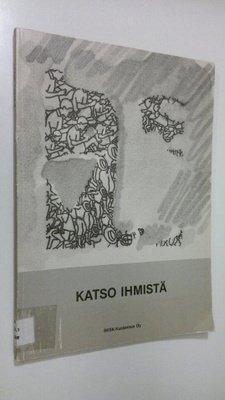 Katso ihmistä : virikekirja Vastuuviikolle 1986 ja 1987
