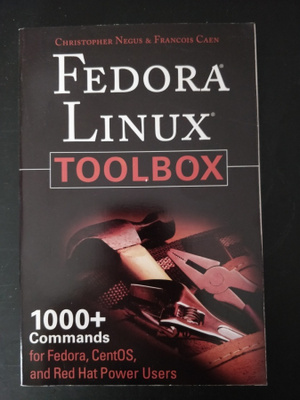 Christopher Negus :Fedora Linux Toolbox