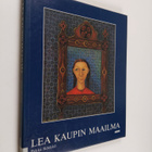 Pekka Rönkkö : Lea Kaupin maailma - pikkukuva 1