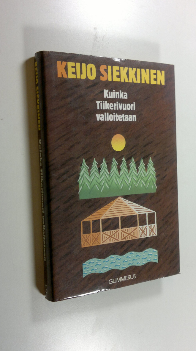 Keijo Siekkinen : Kuinka tiikerivuori valloitetaan