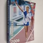 Yleisurheilu 2006 : Suomen urheiluliiton vuosikirja - Suo... - pikkukuva 1