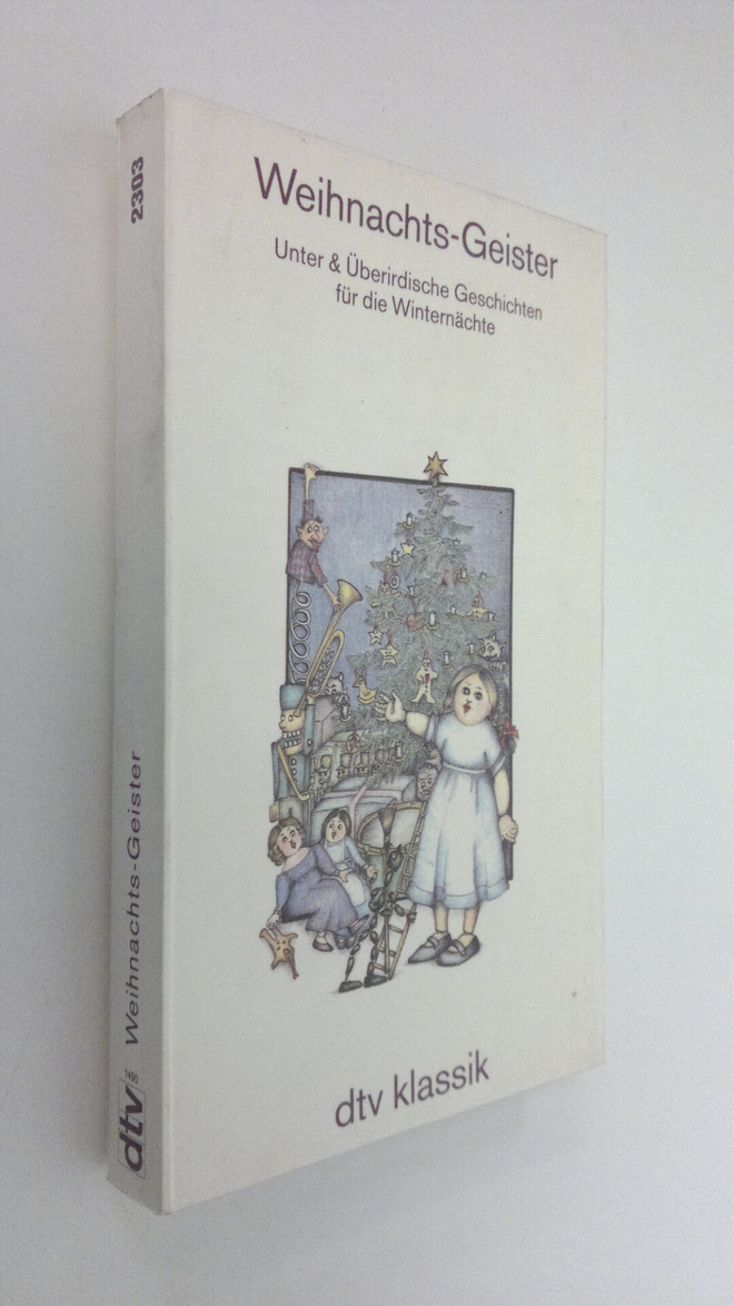 Weihnachts-Geister : Unter & Uberirdische Geschichten fur...