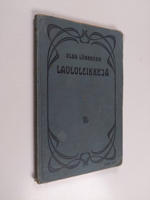 Olga Lönnbohm : Laululeikkejä
