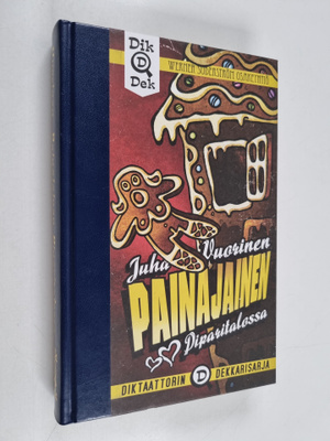 Juha Vuorinen : Painajainen piparitalossa