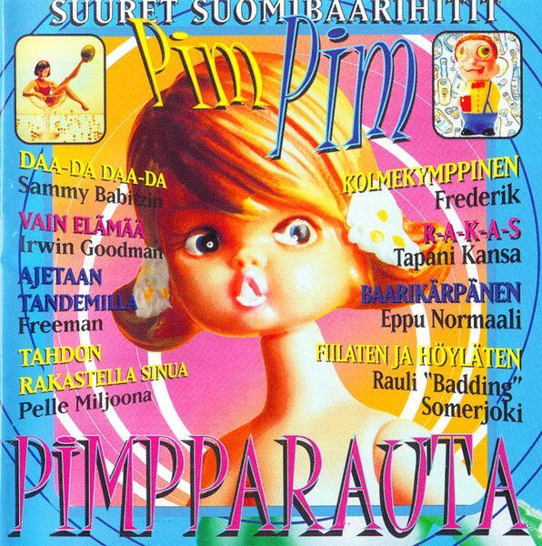 Pim Pim Pimpparauta (2CD) Eppu Normaali Kirka Frederik Muska