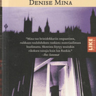 Denise Mina, Pako - pikkukuva 1