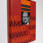 Aimo Kairamo : Kapuloita rattaisiin : kolumnistin valittu... - pikkukuva 1
