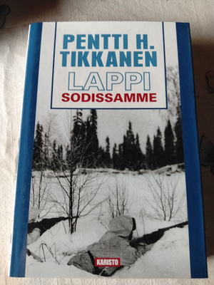 pentti h tikkanen lappi sodissamme