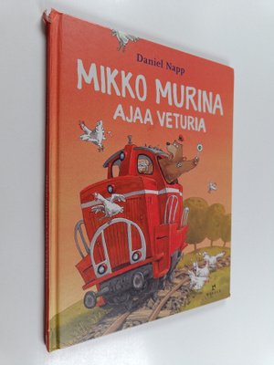 Daniel Napp : Mikko Murina ajaa veturia
