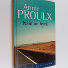 Annie Proulx : Näin on hyvä : kertomuksia Wyomingista 3 - pikkukuva 1
