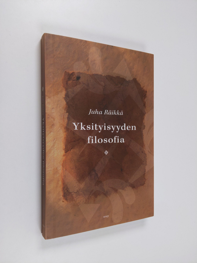 Juha Raikka : Yksityisyyden filosofia