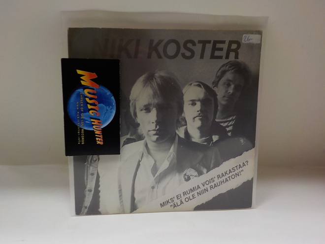NIKI KOSTER - MIKS' EI RUMIA VOIS' RAKASTAA EX+/EX+ 7"