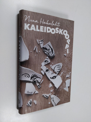Niina Hakalahti : Kaleidoskooppi