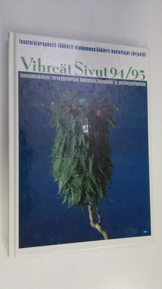 Vihreät sivut 94/95 : luonnonmukaisen terveydenhoidon hak...