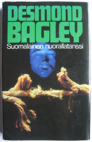 Desmond Bagley: Suomalainen nuorallatanssi   p.1974