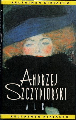 Andrzej Szczypiorski : Alku