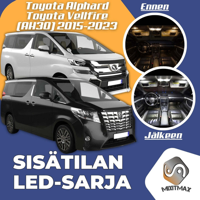 Toyota Alphard / Vellfire (AH30) Sisätilan LED-s