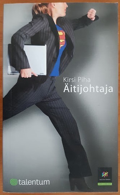 Kirsi Piha: Äitijohtaja