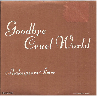 Shakespears Sister - Goodbye Cruel World - CDs