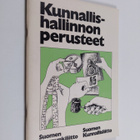 Päivi Varpasuo ym. : Kunnallishallinnon perusteet - pikkukuva 1