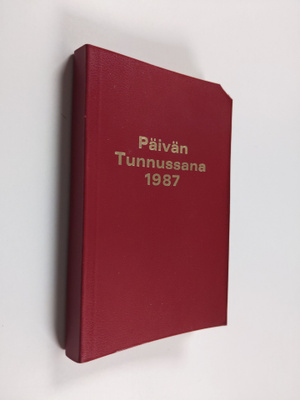 Päivän tunnussana 1987 : vuoden joka päivälle Pyhästä Raa...