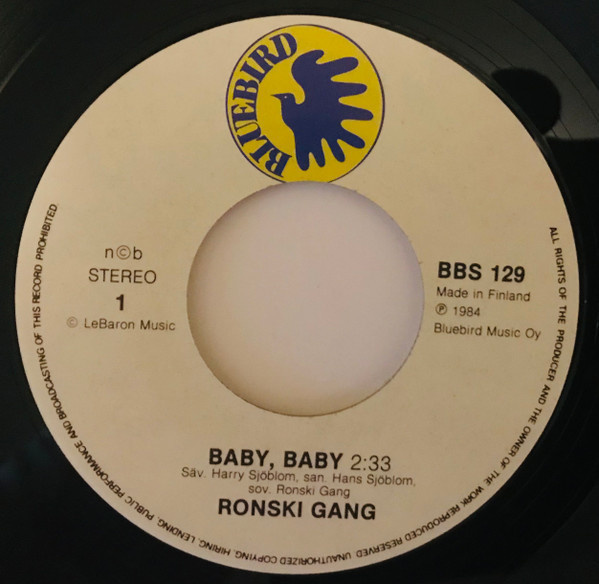 The Ronski Gang - Baby, Baby 7” SINGLE