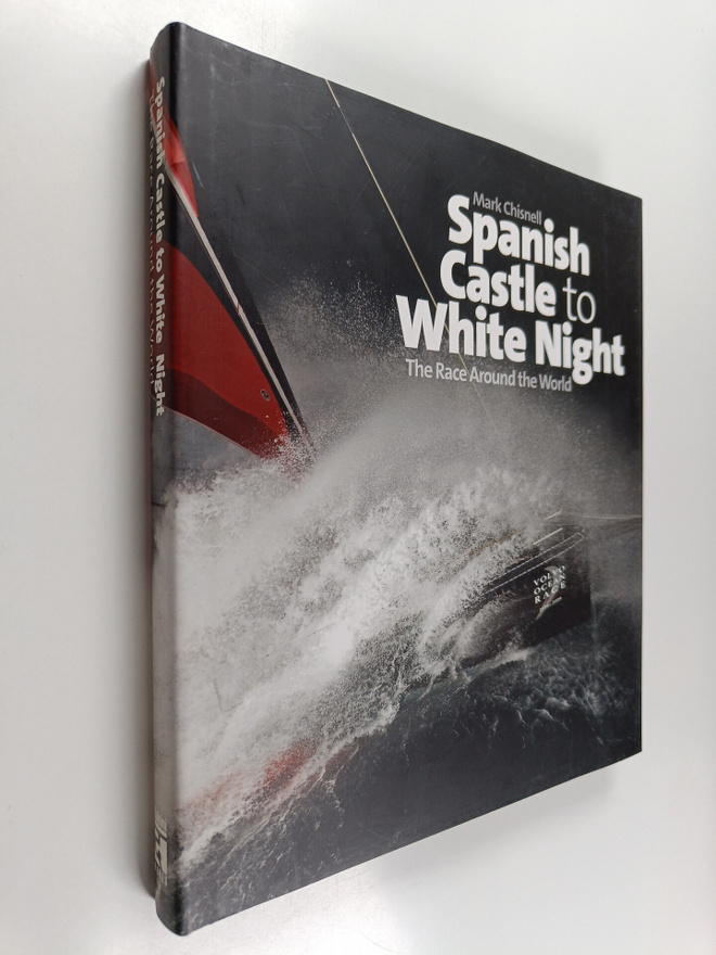 Mark Chisnell ym. : Spanish Castle to White Night : The R...