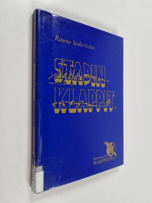 Rauno Söderholm : Stadin klappit : henkilökohtainen näkem...