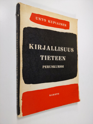 Unto Kupiainen : Kirjallisuustieteen peruskurssi