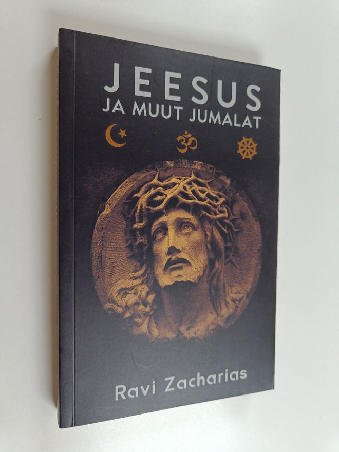 Ravi Zacharias : Jeesus ja muut jumalat