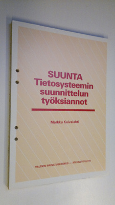 Markku Kuivalahti : Suunta : tietosysteemin suunnittelun ...