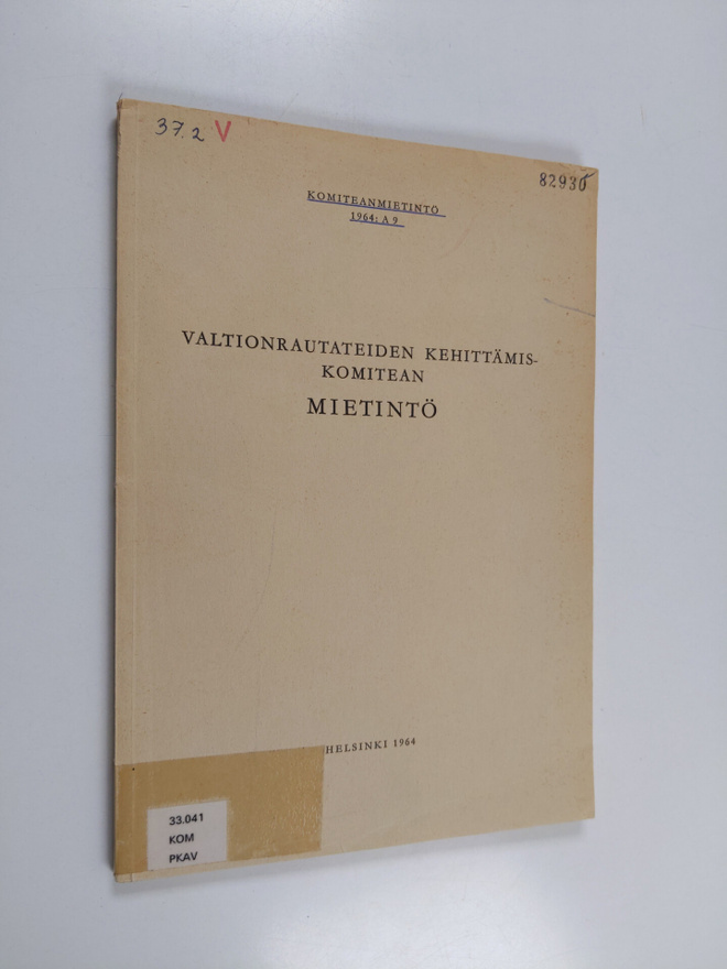 Valtionrautateiden kehittämiskomitean mietintö