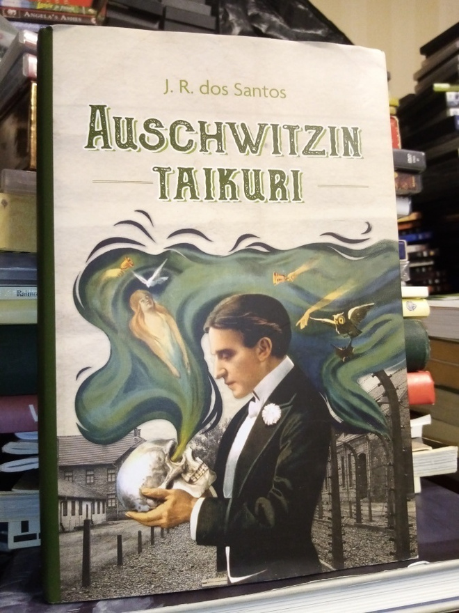 J. R. DOS SANTOS : AUSCHWITZIN TAIKURI ( SIS POSTIKULU)
