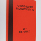 Niilo Ojala : Pohjois-Suomen tykkimieskilta ry : 25-vuoti... - pikkukuva 1