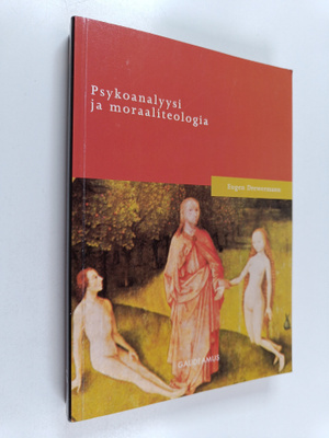 Eugen Drewermann : Psykoanalyysi ja moraaliteologia