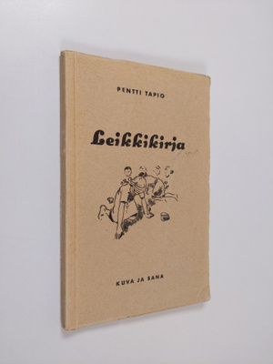 Pentti Tapio : Leikkikirja