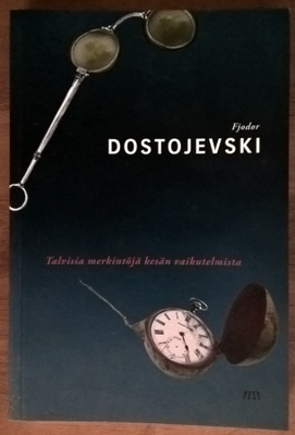 Fjodor Dostojevski: Talvisia merkintöjä kesän vaikutelmista