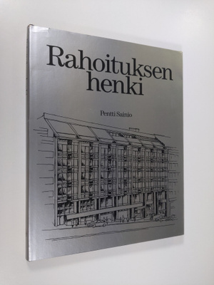 Pentti Sainio : Rahoituksen henki