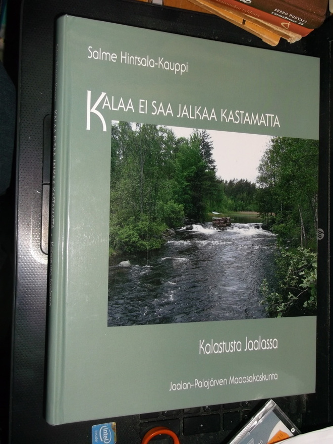 Hintsala-Kauppi : Kalaa ei saa jalkaa kastamatta ( SIS POSTI