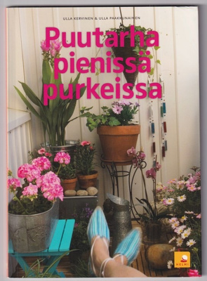 Ulla Kervinen: Puutarha pienissä purkeissa