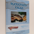 Jaakko Kolmonen ym. : Ruodotonta kalaa (signeerattu, teki... - pikkukuva 1