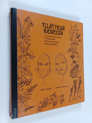 Veijo Vanamo : Yllätyksiä kasveista