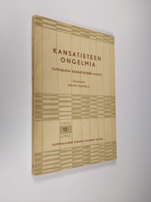 Toivo Vuorela : Kansatieteen ongelmia : tutkielma kansati...