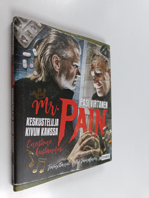 Pasi Virtanen : Mr. Pain : keskusteluja kivun kanssa