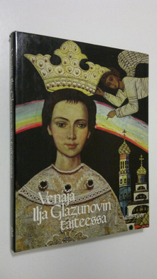 Ilja Glazunov : Venäjä Ilja Glazunovin taiteessa