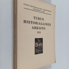 Turun historiallinen arkisto XIII - pikkukuva 1