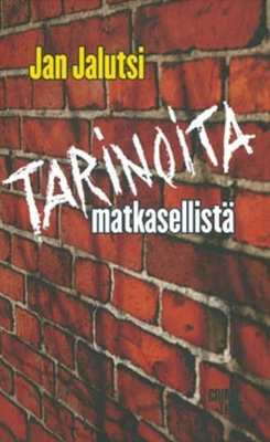 Jan Jalutsi: TARINOITA MATKASELLISTÄ