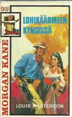 Lohikäärmeen kynsissä - Morgan Kane 2