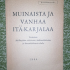 1944 MUINAISTA JA VANHAA ITÄ-KARJALAA - pikkukuva 1